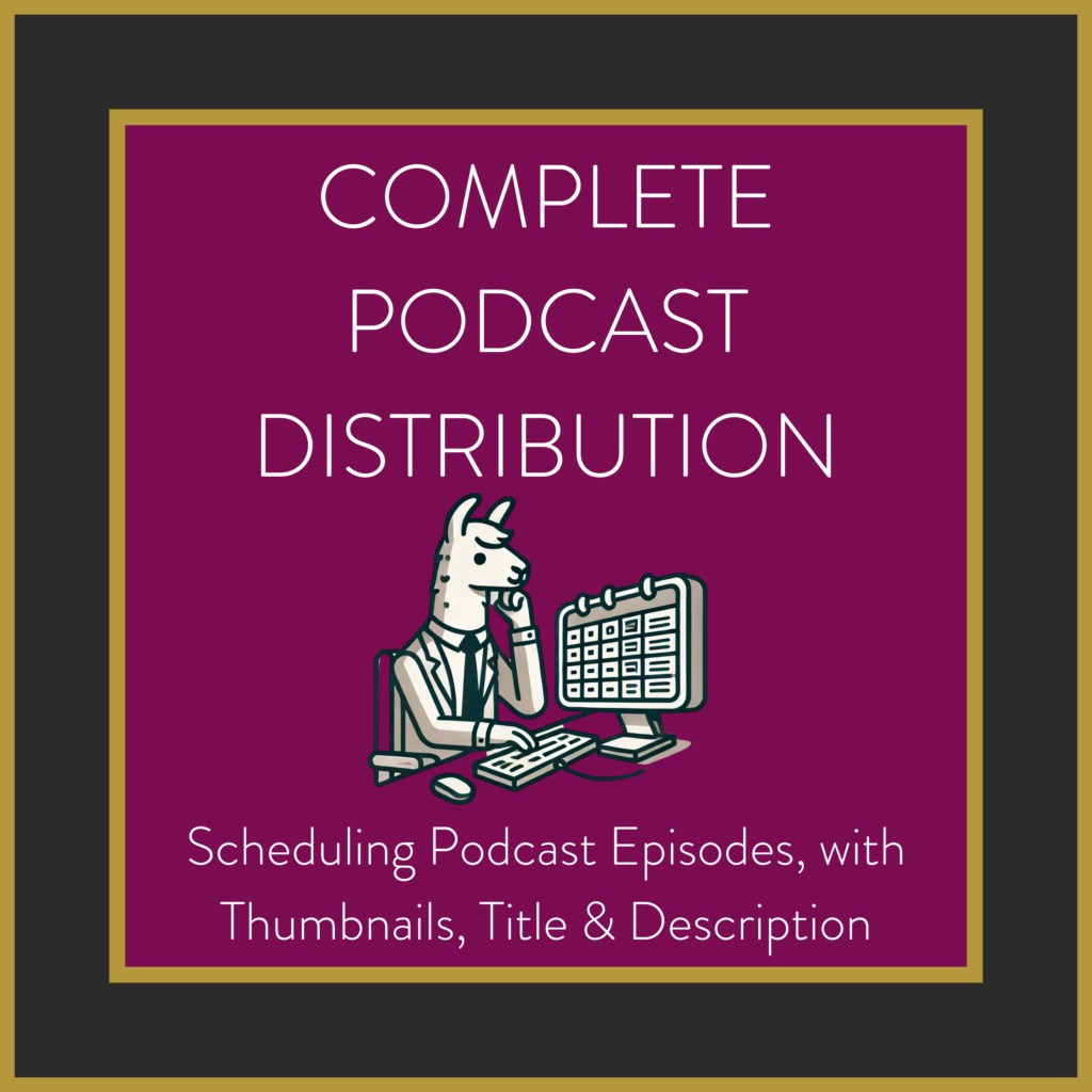 Llama Uploading Podcast onto a Website